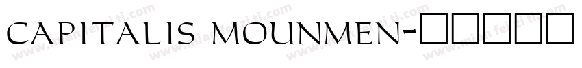 capitalis mounmen字体转换